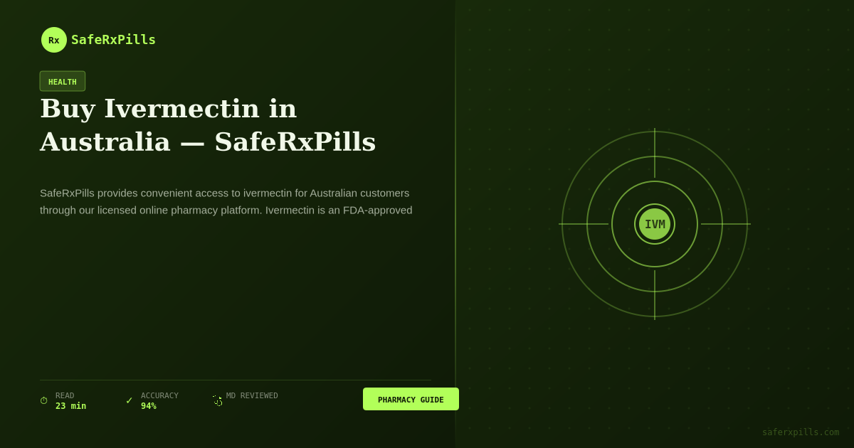 Buy Ivermectin in Australia online safely at SafeRxPills pharmacy - prescription medication delivery